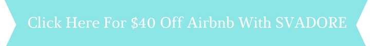 CLICK HERE FOR $40 OFF AIRBNB WITH SVADORE