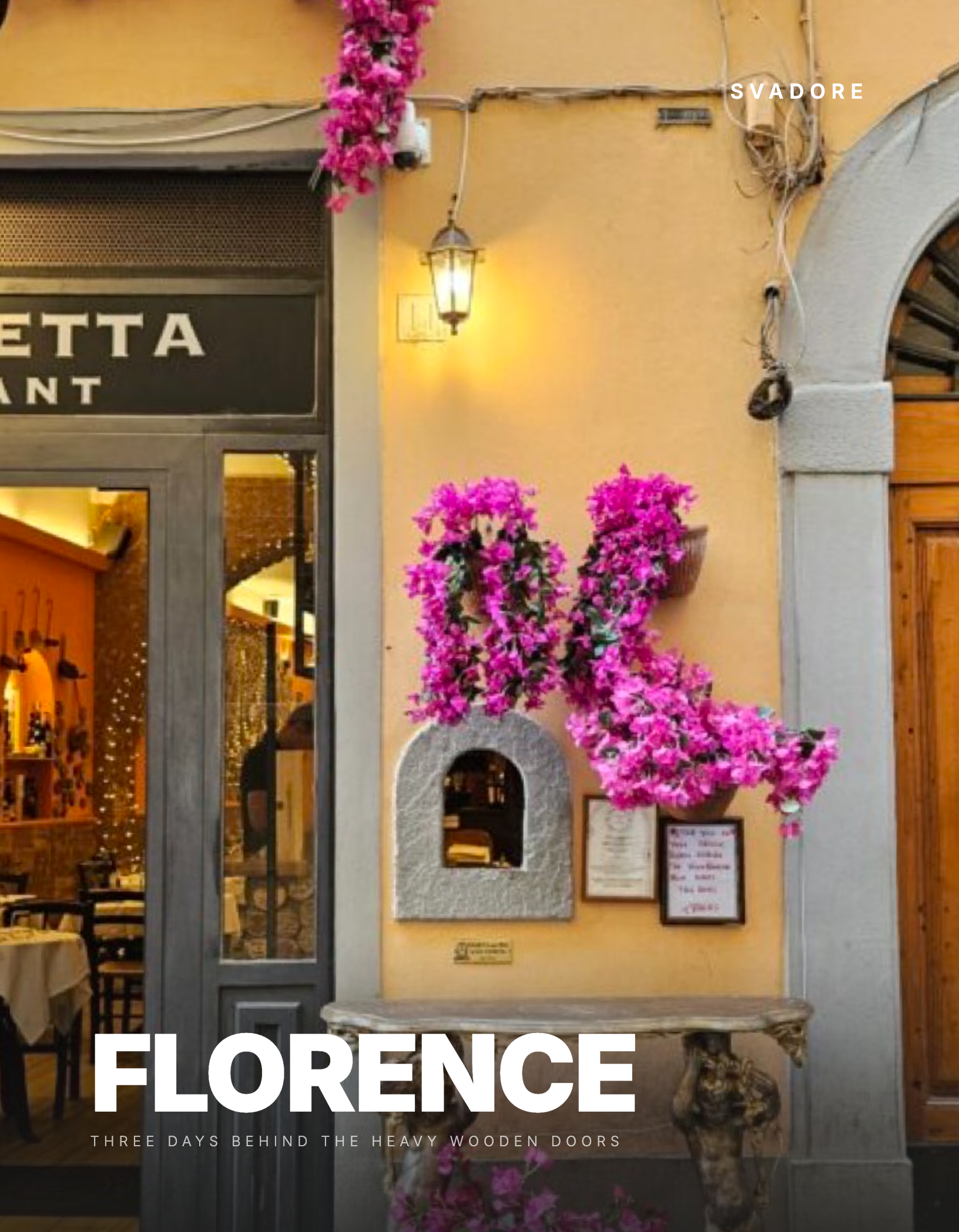 Florence: The Svadore 3-Day Travel Guide